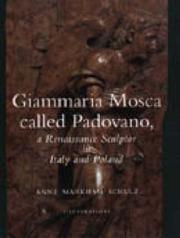 Cover of: Giammaria Mosca called Padovano: a Renaissance sculptor in Italy and Poland