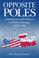 Cover of: Opposite Poles