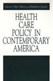 Cover of: Health care policy in contemporary America