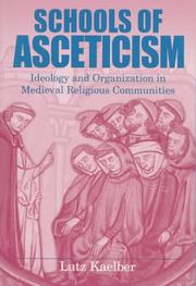 Cover of: Schools of asceticism by Lutz Kaelber