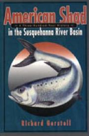 Cover of: American Shad in the Susquehanna River Basin by Richard Gerstell