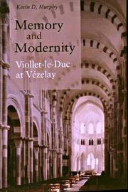 Cover of: Memory and Modernity: Viollet-Le-Duc at Vezelay