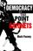 Cover of: Democracy at the point of bayonets