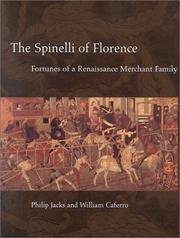 Cover of: The Spinelli of Florence: fortunes of a Renaissance merchant family