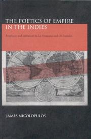 Cover of: The Poetics of Empire in the Indies by James Nicolopulos