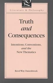 Cover of: Truth and consequences: intentions, conventions, and the new thematics