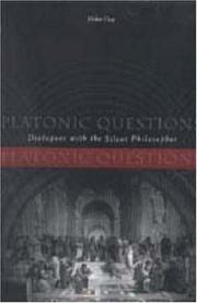 Cover of: Platonic Questions: Dialogues With the Silent Philosopher