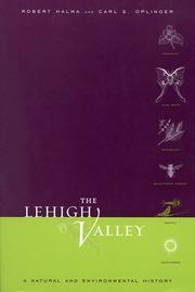 Cover of: The Lehigh Valley: A Natural and Environmental History