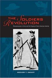Cover of: Soldiers' Revolution: Pennsylvanians in Arms and the Forging of Early American Identity
