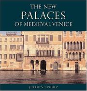 Cover of: The New Palaces of Medieval Venice by Juergen Schulz