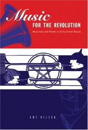 Cover of: Music for the Revolution: Musicians and Power in Early Soviet Russia