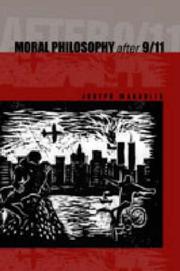 Moral Philosophy After 9/11 by Joseph Margolis