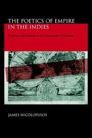 The Poetics of Empire in the Indies by James Nicolopulos