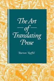 Cover of: The Art Of Translating Prose by Burton Raffel