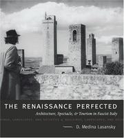 Cover of: Renaissance Perfected: Architecture, Spectacle, and Tourism in Fascist Italy (Buildings, Landscapes, and Societies)