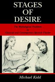 Cover of: Stages Of Desire by Michael Kidd
