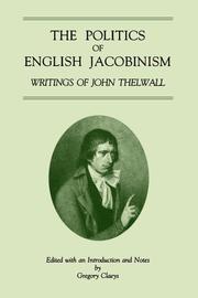 Cover of: Politics Of English Jacobinism by Gregory Claeys