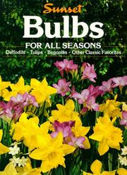Cover of: Bulbs for All Seasons by Sunset Books