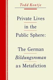 Cover of: Private Lives In Public Sphere by Todd Curtis Kontje