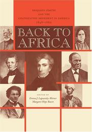 Cover of: Back To Africa: Benjamin Coates And The Colonization Movement In America, 1848-1880