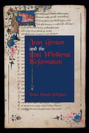 Cover of: Jean Gerson And the Last Medieval Reformation by Brian Patrick McGuire