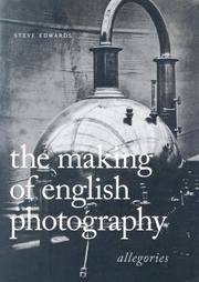 Cover of: The making of English photography: allegories