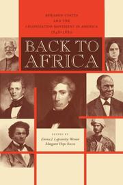 Cover of: Back to Africa: Benjamin Coates and the Colonization Movement in America, 1848-1880