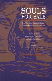 Cover of: Souls for Sale: Two German Redemptioners Come to Revolutionary America, the Life Stories of John Frederick Whitehead & Johann Carl Buttner (Max Kade German-American Research Institute Series)