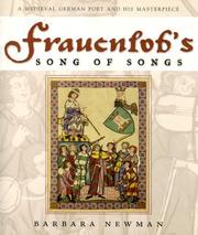 Cover of: Frauenlob's Song of Songs: A Medieval German Poet And His Masterpiece