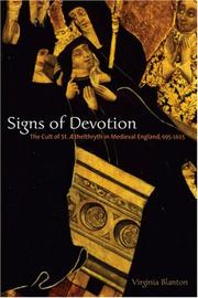 Cover of: Signs of Devotion: The Cult of St. AEthelthryth in Medieval England, 695-1615