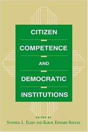 Cover of: Citizen Competence & Democratic Institutions | Stephen L. Elkin