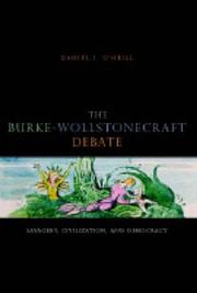 Cover of: The Burke-Wollstonecraft Debate: Savagery, Civilization, and Democracy