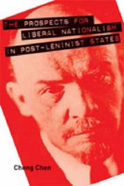 Cover of: The Prospects for Liberal Nationalism in Post-Leninist States
