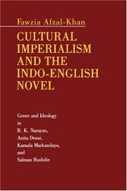 Cultural Imperialism and the Indo-English Novel by Fawzia, Afzal-Khan