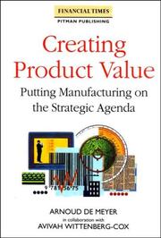 Cover of: Creating Product Value by Arnoud De Meyer