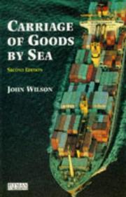 Carriage of goods by sea by John Furness Wilson