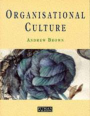 Cover of: Organisational Culture: The Linkages Between Culture & Business Management