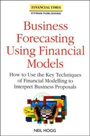 Cover of: Business forecasting using financial models | Neil Hogg