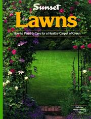Cover of: Lawns by by the editors of Sunset Books and Sunset magazine ; [book editor, Fran Feldman].