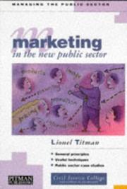 Marketing in the New Public Sector (Marketing in the Public Sector) by Lionel G. Titman