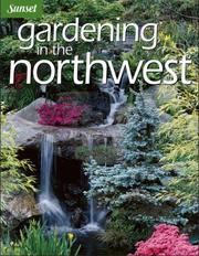 Cover of: Gardening in the Northwest by 