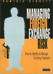 Cover of: Managing Foreign Exchange Risk: How to Identify and Manage Currency Exposure (Risk Management)