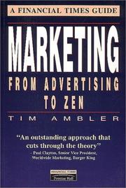Cover of: Marketing from Advertising to Zen: A Financial Times Guide ("Financial Times")