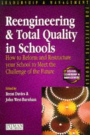 Cover of: Reengineering and Total Quality in Schools: How to Reform and Restructure Your School to Meet the Challenge of the Future