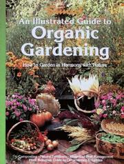 Cover of: An Illustrated Guide to Organic Gardening by Sunset Books