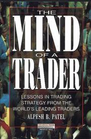 The Mind of a Trader by Alpesh Patel