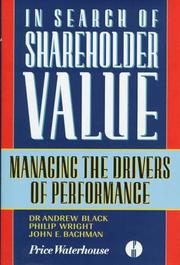 Cover of: In Search of Shareholder Value: Managing the Seven Drivers of Performance