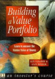 Cover of: Building a value portfolio: learn to uncover the hidden value of shares