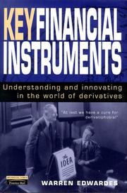 Cover of: Key Financial Instruments by Warren Edwards