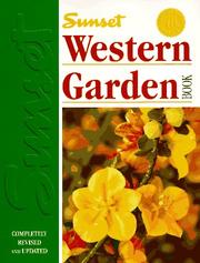 Cover of: Sunset western garden book by by the editors of Sunset Books and Sunset magazine.